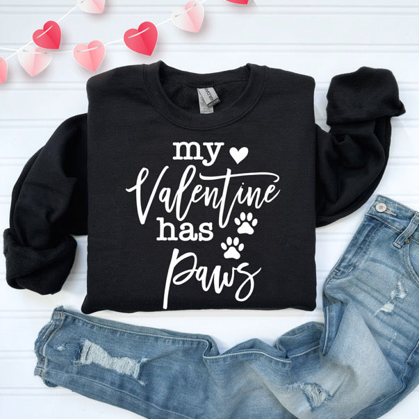 "MY VALENTINE HAS PAWS" CREWNECK
